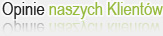 Opinie naszych klientów